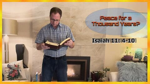 Upcoming Peace Prophesized for a Thousand Years!