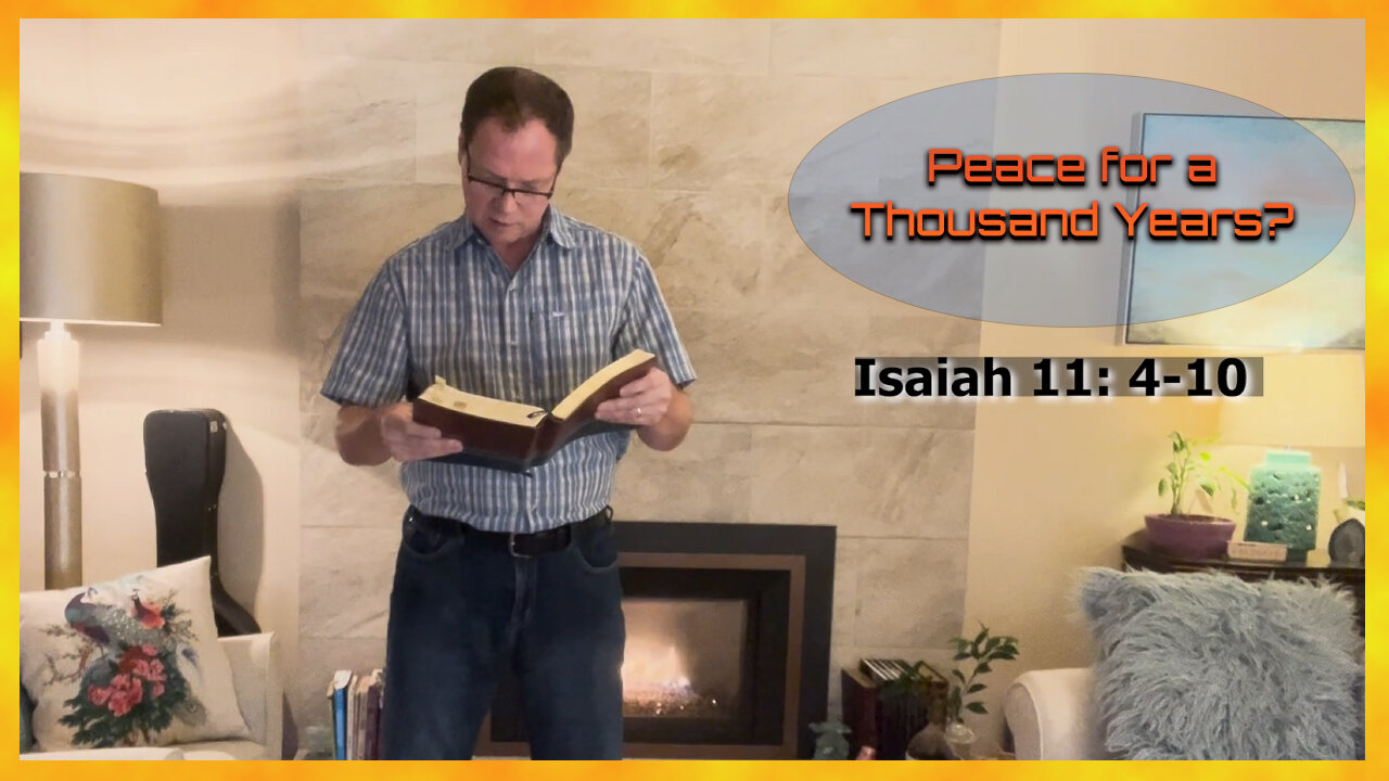 Upcoming Peace Prophesized for a Thousand Years!