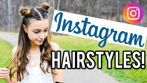 How to Have Instagram Hair! Cute Instagram Hairstyles!
