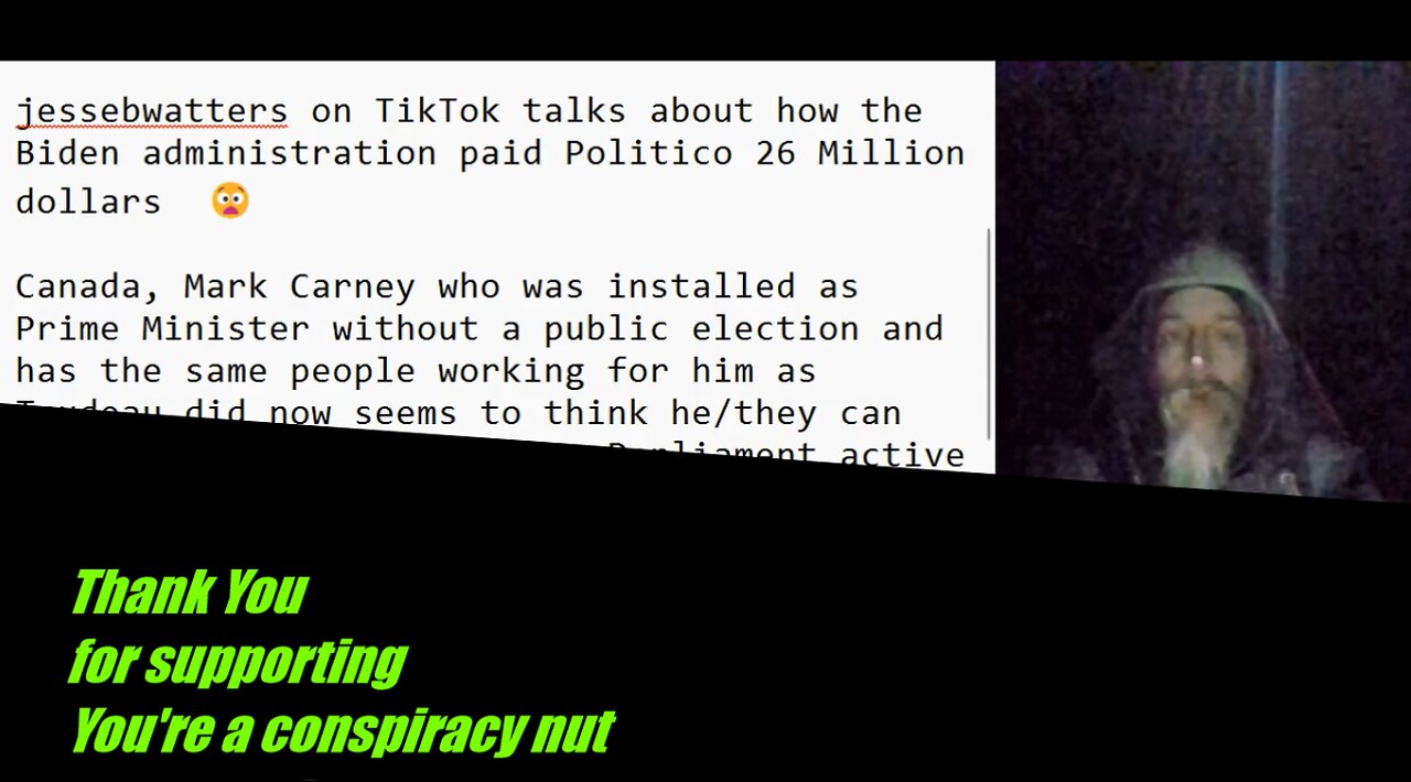 26 Million paid to Politco from Biden, Mark Carney making changes in Canada without Parliament