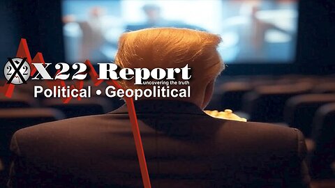 X22 Report. Trump News. And We Know. Sg Anon. Restored Republic ~ 3687F