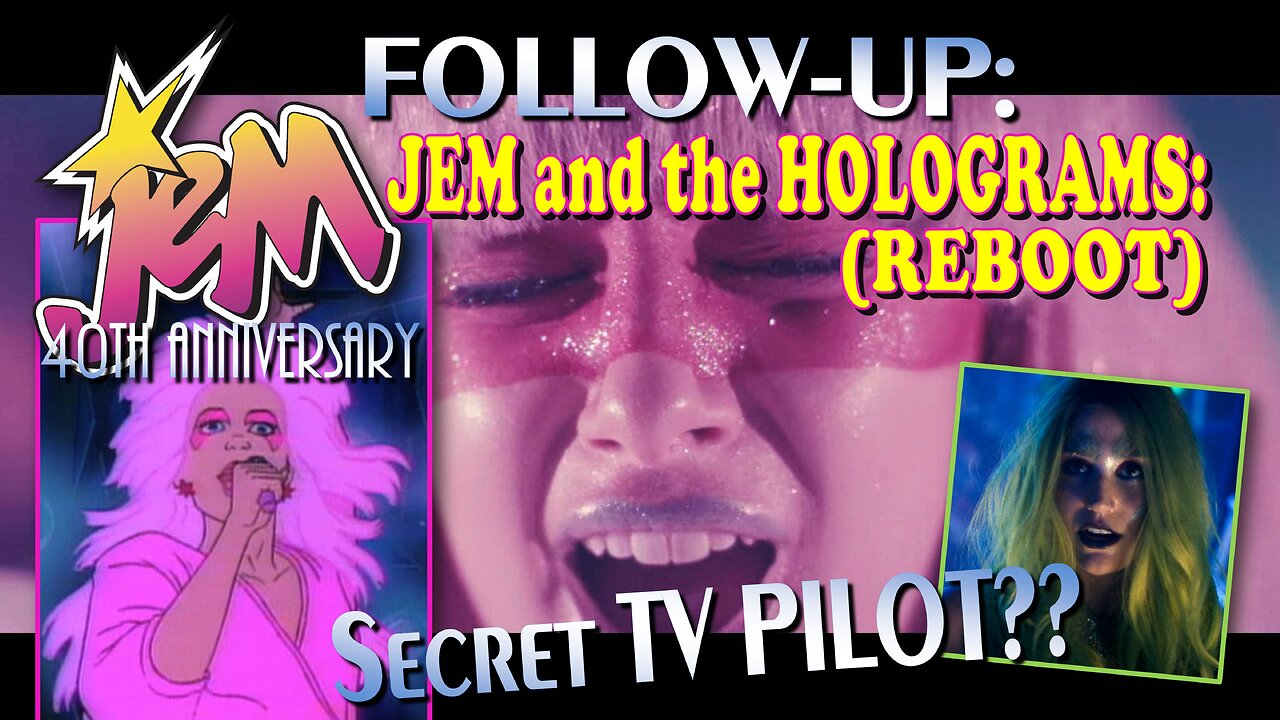 SE28-03: The JEM Live-Action Movie (2015): Should it Have Been a TV PILOT? (Possible Spoilers)