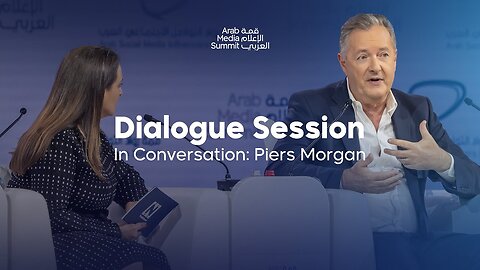Piers Morgan Session at the Arab Media Summit
