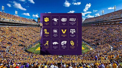 2025 LSU Tigers will be the normal good Brian Kelly team, but is that enough?