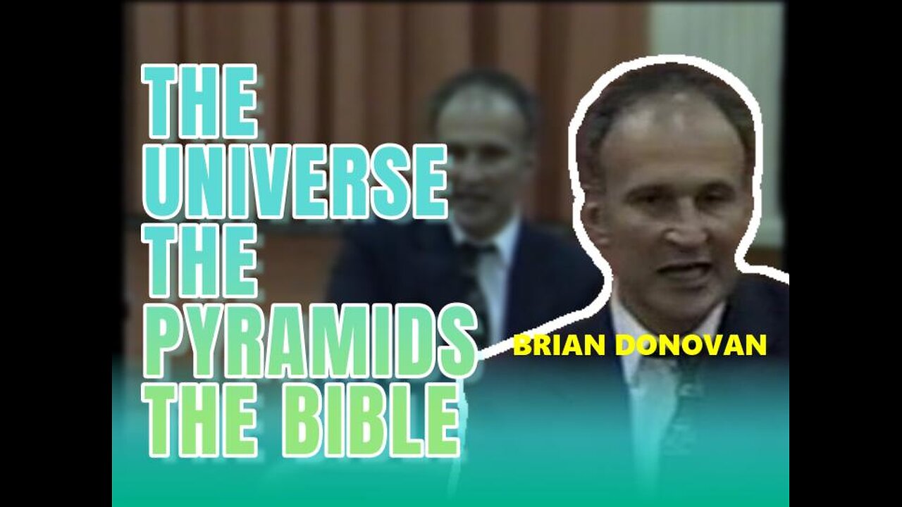 THE UNIVERSE AND THE PYRAMIDS AND THE BIBLE RUCKMAN-DONOVAN