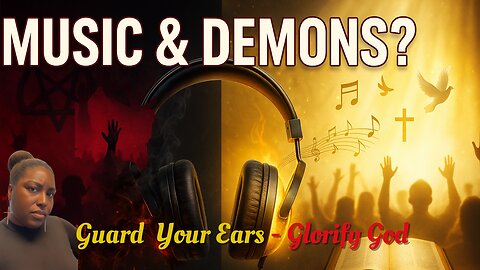 Music & Spiritual Warfare: Does Your Playlist Honor God or Invite Darkness?
