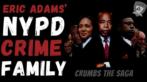 Former Police Commissioner Claims Eric Adams' NYPD is a Crime Family