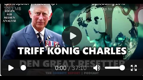 Triff König Charles, den Great Resetter (The Corbett Report 2023 - Deutsch) 16.12.2025 AAMA