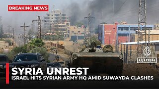 Israel bombs Syrian army HQ in Damascus as fighting escalates in Suwayda