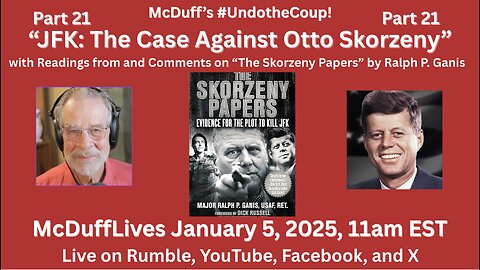 McDuff's #UndoTheCoup, part 21: "The Case Against Otto Skorzeny"