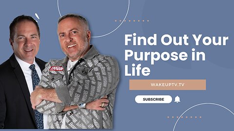 Find Out Your Purpose in Life