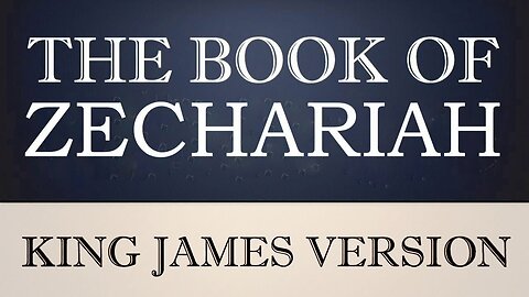 38) The Book of Zechariah