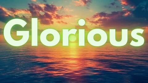 Glorious things are spoken of You
