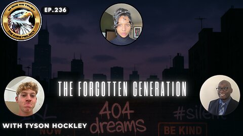 Ep. 236 – The Forgotten Generation