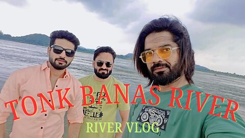 Tonk Rajasthan Banas river #river #india #vlog