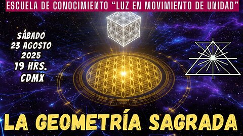 SABADO DE CATEDRAS: La Geometría Sagrada