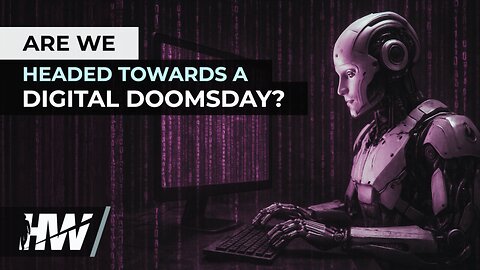 ARE WE HEADED TOWARDS A DIGITAL DOOMSDAY? The Highwire Episode 425 - May 22, 2025