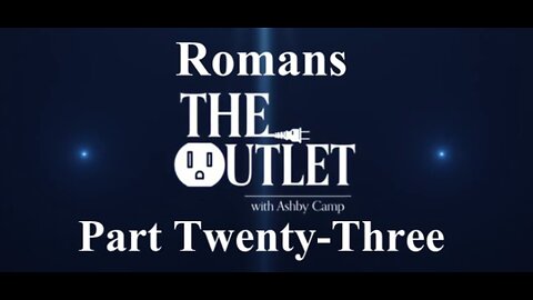 Romans part 23