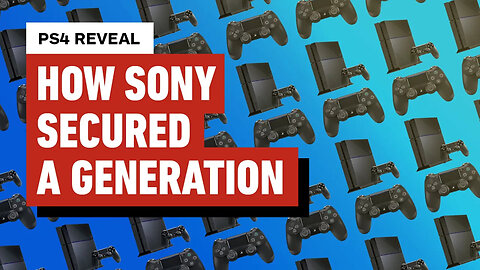 PlayStation 4 Launch - How Sony Secured a Generation _ IGN Rewind (1)