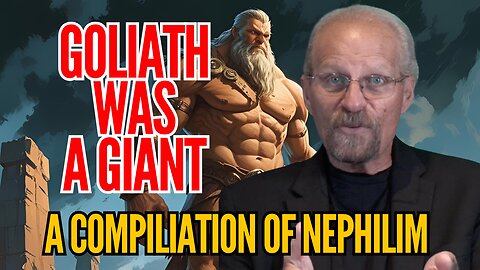 Goliath and Nephilim!