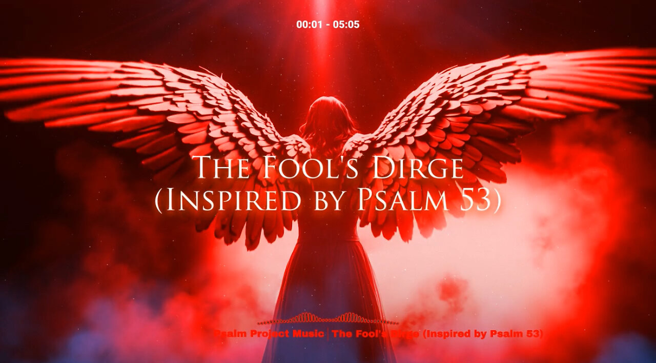 🎶 The Fool’s Dirge (Inspired by Psalm 53) – Official Lyric Video 🎶