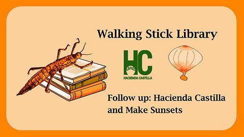 Follow up: Hacienda Castilla and Make Sunsets