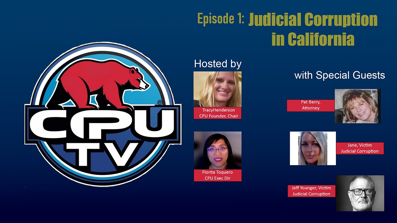Episode 1 - Judicial Corruption in California