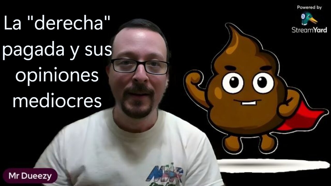 La "derecha" pagada y sus opiniones mediocres