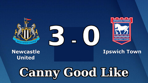 Newcastle United 3 - 0 Ipswich Town (Highlights)