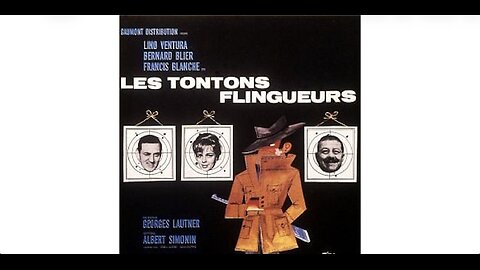 LES TONTONS FLINGUEURS ★ Film de Michel Audiard (1963)