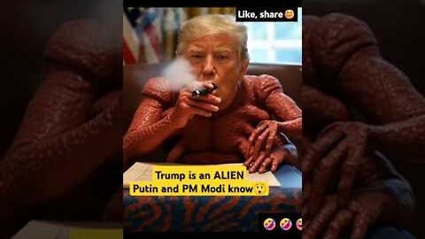 TRUMP is an ALIEN and Putin, Modiji Laugh | AI Funny Video