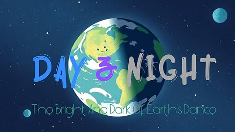 Day & Night - The Bright And Dark Of Earth's Dance | Magpie Wise