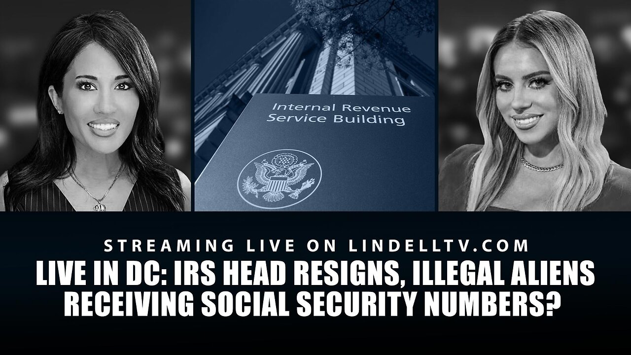 Live in D.C.- IRS HEAD RESIGNS, Illegal Aliens Receiving Social Security Numbers?