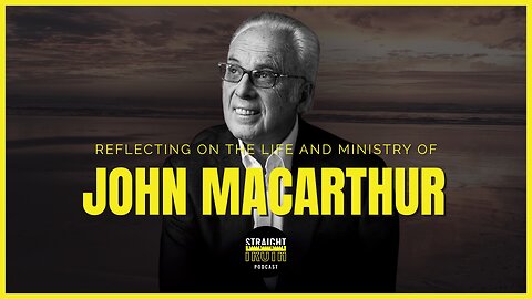Faithful to the Final Verse: Reflecting on the Life and Ministry of John MacArthur