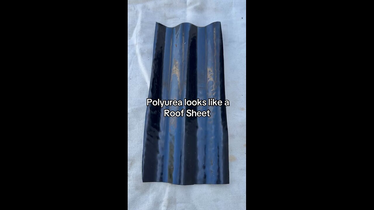 Polyurea looks like a Roof Sheet