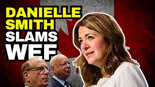 Danielle Smith Slams WEF