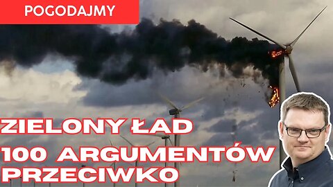 40:41 100 argumentów PRZECIWKO Zielonemu Łądowi | Marcin Cegielski | Pogodajmy #51