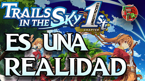 YA HE JUGADO: IMPRESIONES de la DEMO - THE LEGEND OF HEROES: TRAILS IN THE SKY 1st CHAPTER