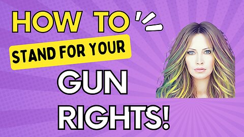 How To Stand For Your Gun Rights. 