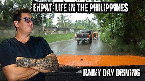 Rainy Day Driving in the Philippines 🌧🚗 | Expat Life Adventures
