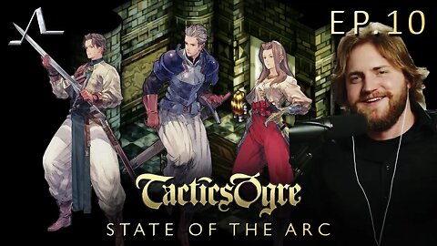 The End w/ @CoffeePotato Ivan @WarrenReport | Tactics Ogre Analysis (FINALE) | State of the Arc