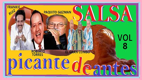Salsa Picante de Antes con Frankie Ruiz Roberto Torres Paquito Guman Y EL Gran Combo