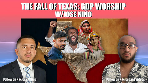 THE FALL OF TEXAS: GDP WORSHIP with Jose Nino