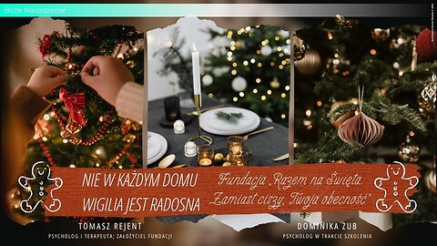 Nie w każdym domu Wigilia jest radosna | Fundacja „Razem na Święta. Zamiast ciszy, Twoja obecność”