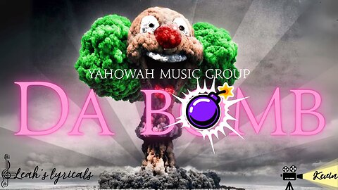 Da Bomb Music Video