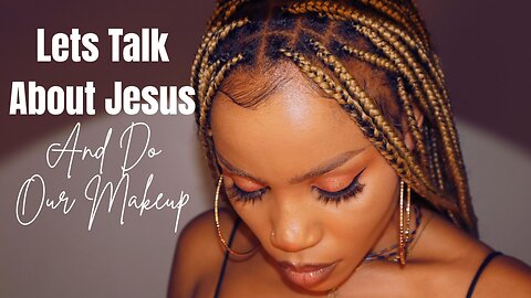 Sistas!! Makeup & Husband Talk 💄✨ Let’s Get Real About Faith, Love, and Relationships