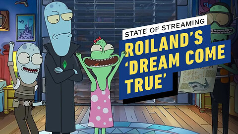 Justin Roiland’s New Project is a ‘Dream Come True’ _ IGN State of Streamin