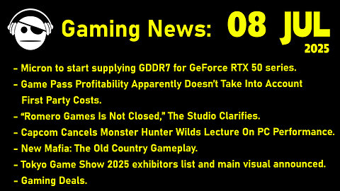Gaming News | Xbox Gamepass | Capcom | Mafia The Old Country | Deals | 08 JUL 2025