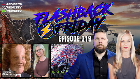 "Antisemitic" Tranny Kills White Christian Kids, Defiance Rising In The UK, Shiloh Hendrix Charged - FF Ep319