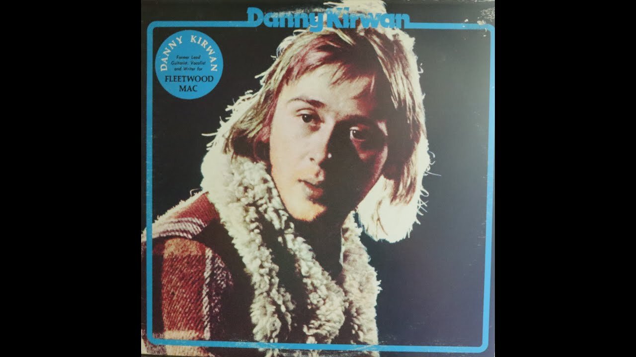 Danny Kirwan (1976) [Complete LP] Vinyl Rip